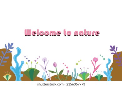 Welcome to nature, white background, below is a beautiful flower garden. nature vector