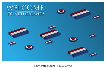 Welcome to Netherlands poster with Netherlands flag,  time to travel Netherlands. vector illustration isolated