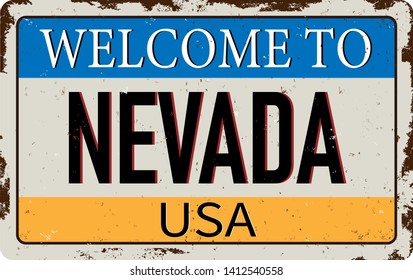Welcome to Nevada vintage rusty metal sign on a white background, vector illustration