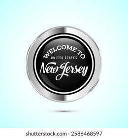 Welcome To New jersey word text creative font design, Welcome sign button