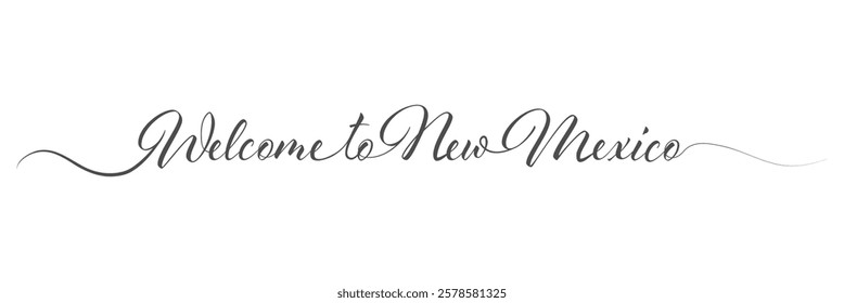 Welcome to New Mexico. One-line welcome sign. A design element for a creative idea