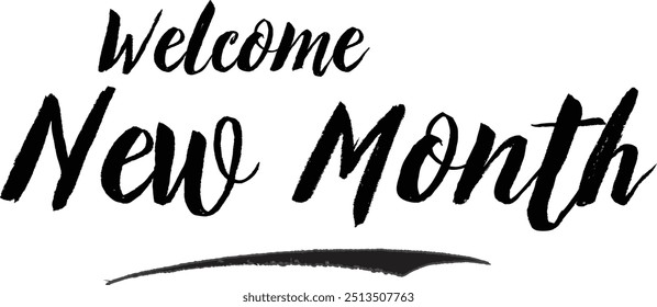 Welcome New Month Stylish Grunge Typography Text On White Background