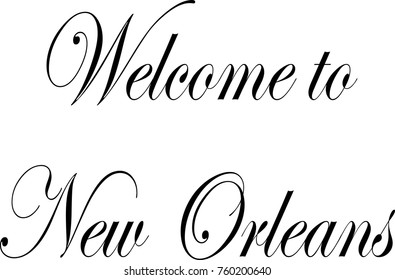 Welcome to New Orleans text illustration on white background