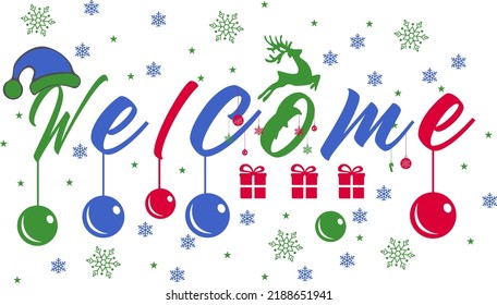 Welcome new year banner. With toys, deer snowflakes and Santa Claus hat.