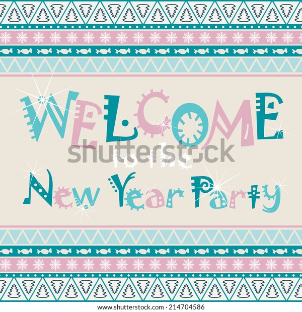 Welcome to the New Year Party card with\
African ornament design. Vector\
illustration.
