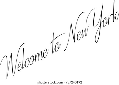 Welcome to New York text sign on white Background 