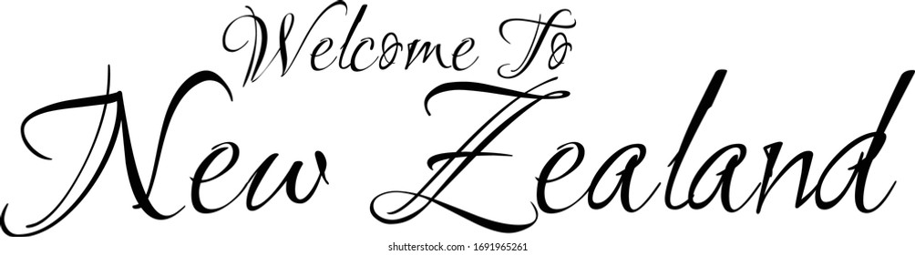 Welcome To New Zealand Creative Cursive Grungy Typographic Text on White Background