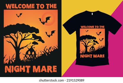 Welcome To The Night Mare T Shirt Design