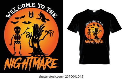 Welcome to the nightmare - Halloween Shirt