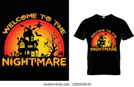 welcome to the nightmare Halloween  t shirt design template
