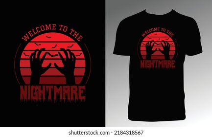 Welcome To The Nightmare T Shirt Design. 