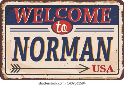 Welcome to Norman Oklahoma vintage rusty metal sign on a white background, vector illustration