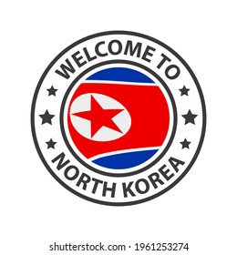 Welcome to North Korea. Collection of welcome icons. Stamp welcome to with waving country flag