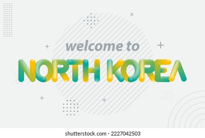 Welcome To North Korea. Creative Typography with 3d Blend effect