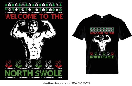 Welcome to the north swole - Fitness T-Shirt