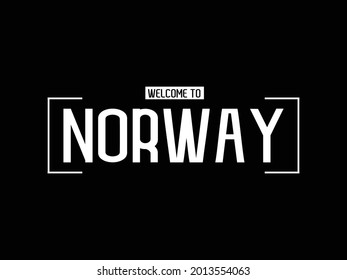 welcome to Norway Modern Typography Text