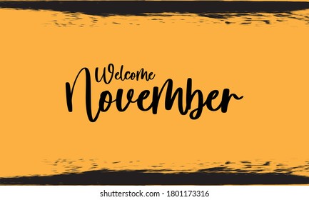 Welcome November Calligraphy Handwritten Black Color Text On Yellow Background