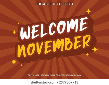 welcome november editable text effect template use for business brand and logo