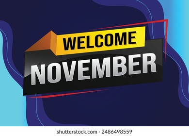 bienvenido Noviembre palabra concepto de texto icono logo signo símbolo Vector nota 3d divertido estilo para el uso página de destino, Plantilla, redes sociales, Web, App móvil, póster, Anuncio, flyer, fondo, Tarjeta de regalo, Cupón

