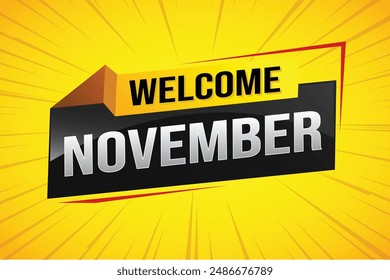 bienvenido Noviembre palabra concepto de texto icono logo signo símbolo Vector nota 3d divertido estilo para el uso página de destino, Plantilla, redes sociales, Web, App móvil, póster, Anuncio, flyer, fondo, Tarjeta de regalo, Cupón

