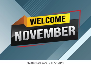 bienvenido Noviembre palabra concepto de texto icono logo signo símbolo Vector nota 3d divertido estilo para el uso página de destino, Plantilla, redes sociales, Web, App móvil, póster, Anuncio, flyer, fondo, Tarjeta de regalo, Cupón

