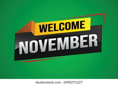 bienvenido Noviembre palabra concepto de texto icono logo signo símbolo Vector nota 3d divertido estilo para el uso página de destino, Plantilla, redes sociales, Web, App móvil, póster, Anuncio, flyer, fondo, Tarjeta de regalo, Cupón

