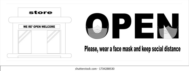 Welcome now open keep social distance and use face mask. Vector.Welcome we're open.Can be used for businesses to show they are still open during the coronavirus pandemic.