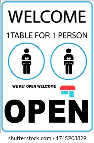 Welcome now open keep social distance one person one table, in a food court or restaurant. social distancing concept. avoid infection. disease prevention. stop spreading germs.