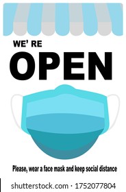 Welcome now open keep social distance and use face mask. Vector.Welcome we're open.Can be used for businesses to show they are still open during the coronavirus pandemic.