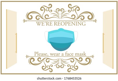 Welcome now open keep social distance and use face mask. Vector.Welcome we're open.Can be used for businesses to show they are still open during the coronavirus pandemic.