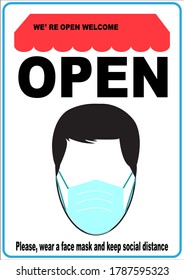 Welcome now open keep social distance and use face mask. Vector.Welcome we're open.Can be used for businesses to show they are still open during the coronavirus pandemic.
