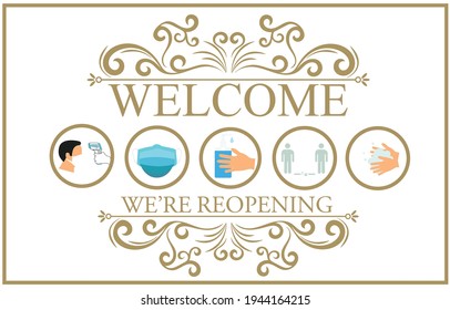 Welcome now open keep social distance and use face mask. Vector.Welcome we're open.Can be used for businesses to show they are still open during the coronavirus pandemic.
