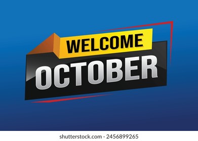 welcome October word text concept icon logo sign symbol vector note 3d style for use landing page, template, social media, web, mobile app, poster, banner, flyer, background, gift card, coupon
