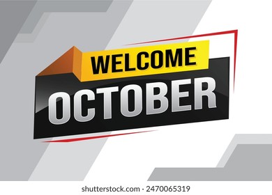 welcome October word text concept icon logo sign symbol vector note 3d style for use landing page, template, social media, web, mobile app, poster, banner, flyer, background, gift card, coupon

