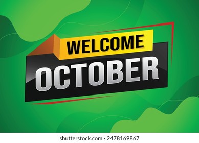 welcome October word text concept icon logo sign symbol vector note 3d style for use landing page, template, social media, web, mobile app, poster, banner, flyer, background, gift card, coupon

