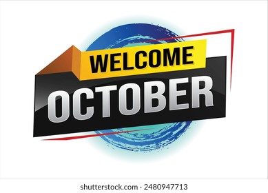 welcome October word text concept icon logo sign symbol vector note 3d style for use landing page, template, social media, web, mobile app, poster, banner, flyer, background, gift card, coupon

