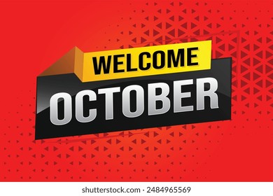 bienvenido octubre palabra concepto de texto icono logo signo símbolo Vector nota 3d estilo para uso página de destino, Plantilla, redes sociales, Web, App móvil, póster, Anuncio, flyer, fondo, Tarjeta de regalo, Cupón

