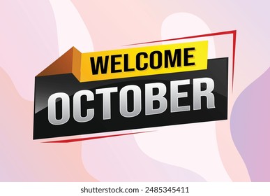 bienvenido octubre palabra concepto de texto icono logo signo símbolo Vector nota 3d estilo para uso página de destino, Plantilla, redes sociales, Web, App móvil, póster, Anuncio, flyer, fondo, Tarjeta de regalo, Cupón

