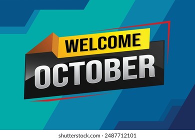 bienvenido octubre palabra concepto de texto icono logo signo símbolo Vector nota 3d estilo para uso página de destino, Plantilla, redes sociales, Web, App móvil, póster, Anuncio, flyer, fondo, Tarjeta de regalo, Cupón

