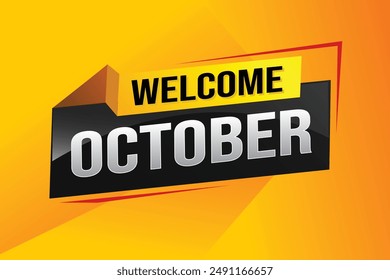 bienvenido octubre palabra concepto de texto icono logo signo símbolo Vector nota 3d estilo para uso página de destino, Plantilla, redes sociales, Web, App móvil, póster, Anuncio, flyer, fondo, Tarjeta de regalo, Cupón

