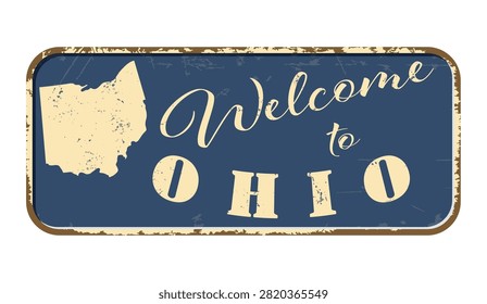 Welcome to Ohio. A worn blue plaque with the name and outline of the state. Welcome inscription on the road sign