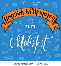 Welcome to Oktoberfest in german. Vector hand written brush pen calligraphy text. Cute isolated letters on traditional cultural pattern.