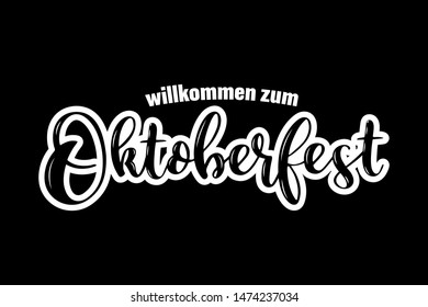 Welcome to Oktoberfest quote in German, header, logo. Vector illustration of Bavarian beer festival, isolated on black background. Drawn lettering typography for poster, postcard, banner.