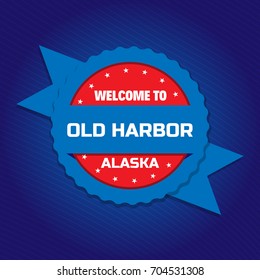 Welcome to Old Harbor badge