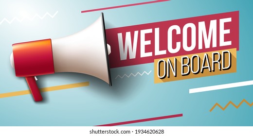 Welcome on board: Banner with megaphone