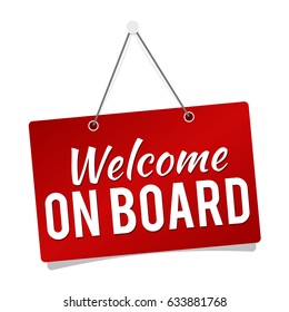 Welcome on Board - Hanging Door Sign isolated on white background.