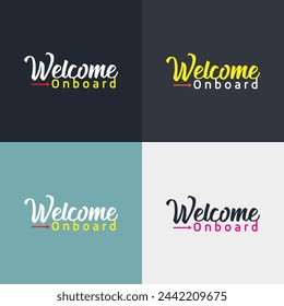 Welcome onboard typography text design concept