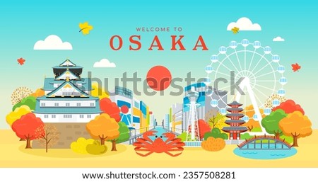 Welcome to Osaka Japan vector illustration. Beautiful Osaka landmark in Autumn