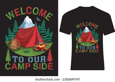 welcome to our camp side t shirt design

