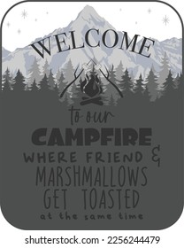 Welcome to Our Campfire, Camping, Travel, Camping Quote svg